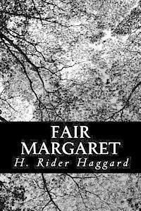 Fair Margaret 1