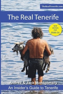 bokomslag The Real Tenerife: An Insiders' Guide