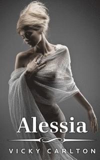 bokomslag Alessia: Die Jungfräuliche Prinzessin