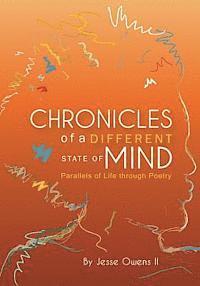 bokomslag Chronicle of a Different State of Mind: Parallels of Life thru Poetry