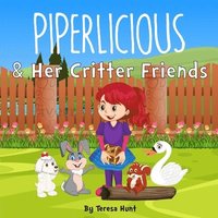 bokomslag Piperlicious & Her Critter Friends