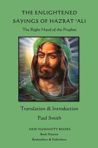 bokomslag The Enlightened Sayings of Hazrat 'Ali