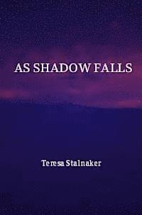 As Shadow Falls 1