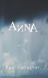bokomslag AnnA: a ghost's story