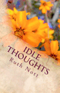 Idle Thoughts: of a Wandering Mind 1