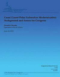 bokomslag Coast Guard Polar Icebreaker Modernization: Background and Issues for Congress