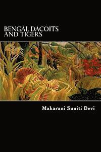 bokomslag Bengal Dacoits and Tigers