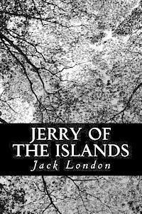 Jerry of the Islands 1