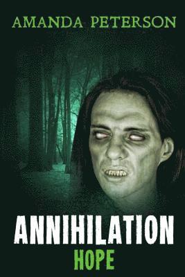bokomslag Annihilation - Hope: (Annihilation, Book 2)