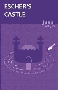 Juan Vargas - Escher's Castle, Häftad