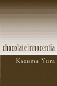 bokomslag Chocolate Innocentia