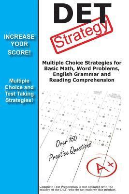 DET Strategy: Winning Multiple Choice Strategies for the Diagnostic Entrance Test 1