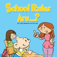 bokomslag School Rules Are...?