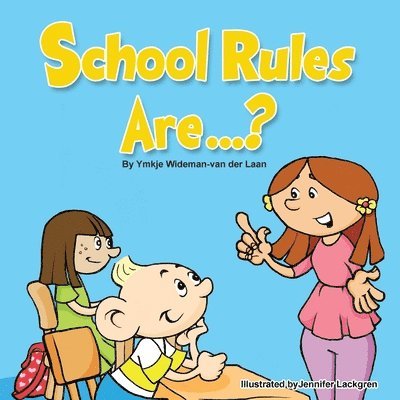 School Rules Are...? 1