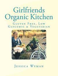 bokomslag Girlfriends Organic Kitchen