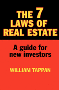 bokomslag The 7 Laws of Real Estate: A Guide for New Investors