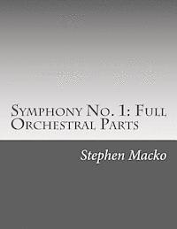 Symphony No. 1: Full Orchestral Parts: 'The cultural symphony.' 1