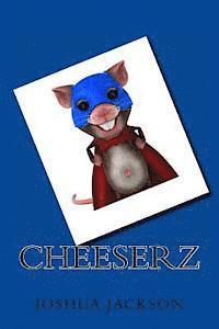 Cheeserz 1