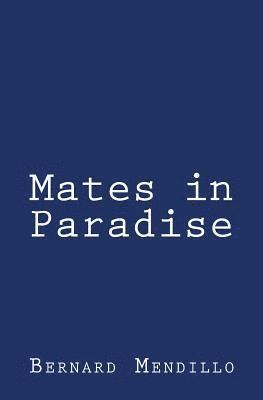 Mates in Paradise 1