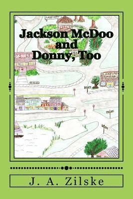 Jackson McDoo and Donny, Too 1