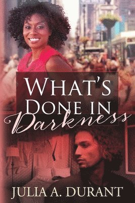 What's Done In Darkness 1