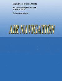 bokomslag Air Navigation (Air Force Pamphlet 11-216)
