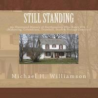 bokomslag Still Standing: An Illustrative History of Northeastern Ohio Roofs (Homes & Barns)