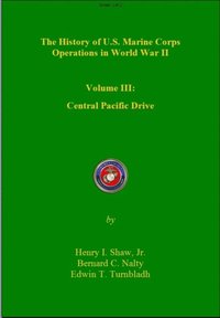 bokomslag Central Pacific Drive: History of U. S. Marine Corps Operations in World War II, Volume III