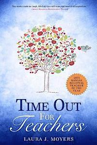 Time out for Teachers