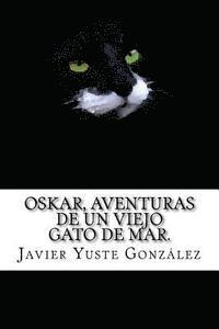 bokomslag Oskar, aventuras de un viejo gato de mar.: 1939