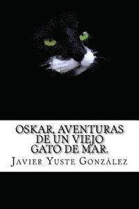 Oskar, aventuras de un viejo gato de mar.: 1939 1