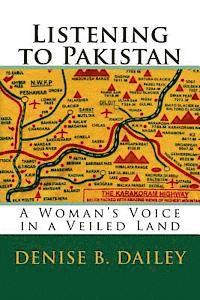 bokomslag Listening to Pakistan: A Woman's Voice in a Veiled Land