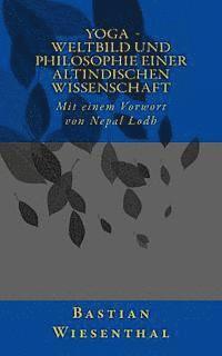 bokomslag Yoga - Weltbild und Philosophie einer altindischen Wissenschaft