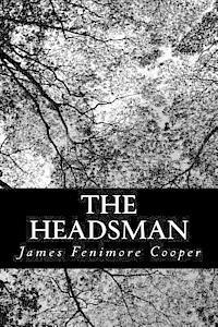 The Headsman: The Abbaye des Vignerons 1