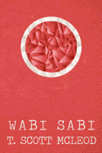 bokomslag Wabi Sabi: The Bushido Poems of a Samurai Warrior of The Spirit