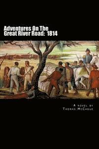 bokomslag Adventures On The Great River Road: 1814