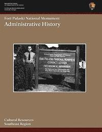 bokomslag Fort Pulaski National Monument: Administrative History