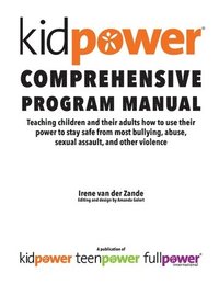 bokomslag Kidpower Comprehensive Program Manual