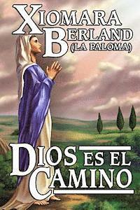 Dios es el Camino 1