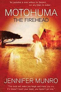 Jennifer Munro - Motohuma the Firehead, Häftad