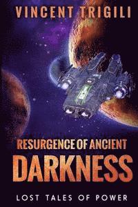 bokomslag The Lost Tales of Power Volume IV - Resurgence of Ancient Darkness