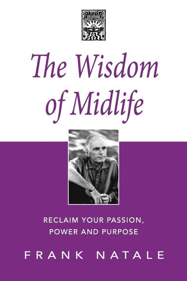 bokomslag The Wisdom of Midlife