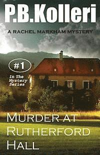 bokomslag Murder at Rutherford Hall: Rachel Markham Mystery Series