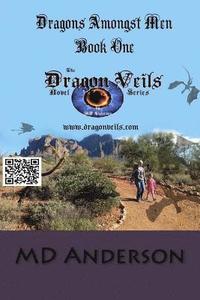 bokomslag Dragons Amongst Men: Book One of the Dragon Veils Series