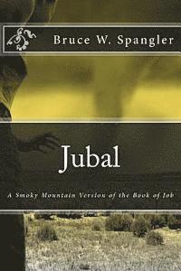 bokomslag Jubal: A Smoky Mountain Version of the Book of Job