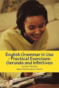 bokomslag English Grammar in Use - Practical Exercises: Gerunds and Infinitives