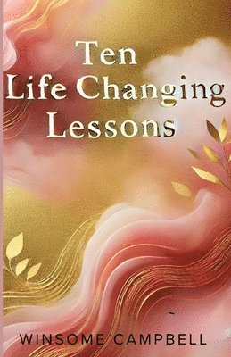 bokomslag Ten Life Changing Lessons