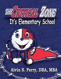 Alvin S. Perry - It's Elementary School, Häftad