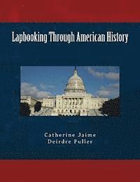 bokomslag Lapbooking Through American History