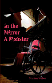 In the Mirror a Monster 1